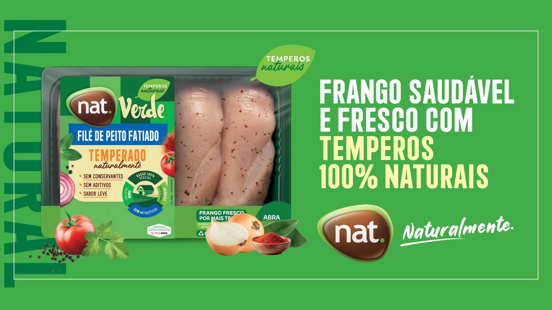 Nat Verde: frango criado com mais cuidado